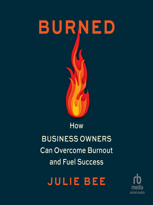 Title details for Burned by Julie Bee - Available
